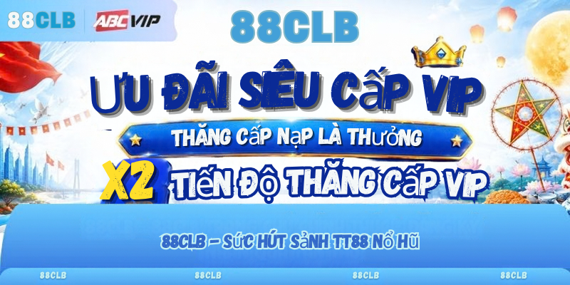Sức hút sảnh tt88 nổ hũ